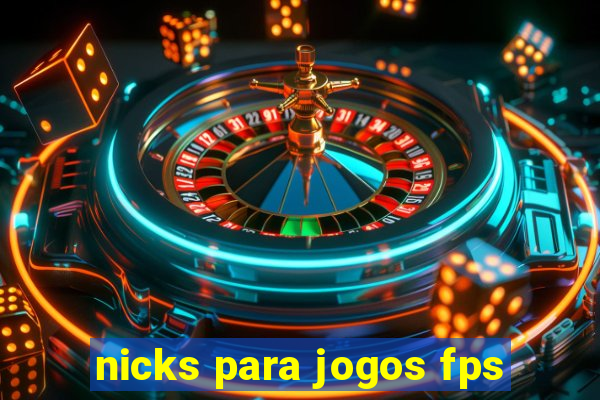 nicks para jogos fps